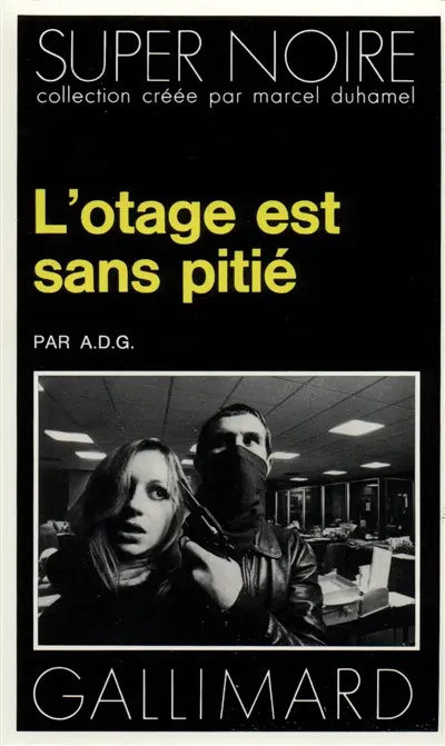 L'Otage est sans pitié
