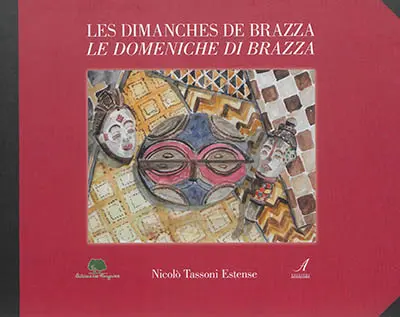 Les dimanches de Brazza ou Sur un air de rumba et de pluie