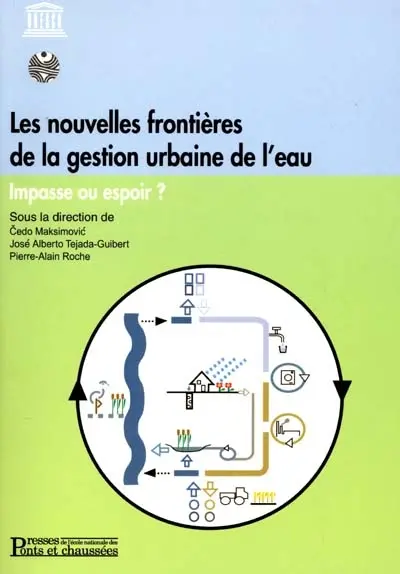 Les nouvelles frontières de la gestion urbaine de l'eau : impasse ou espoir ?