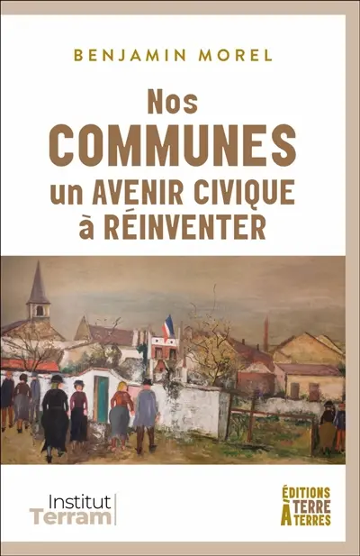 Nos communes, un avenir civique à réinventer