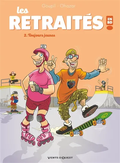 Les retraités en BD !. Vol. 2. Toujours jeunes
