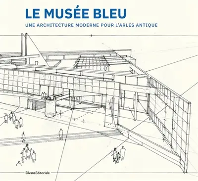 Le Musée bleu : une architecture moderne pour l'Arles antique