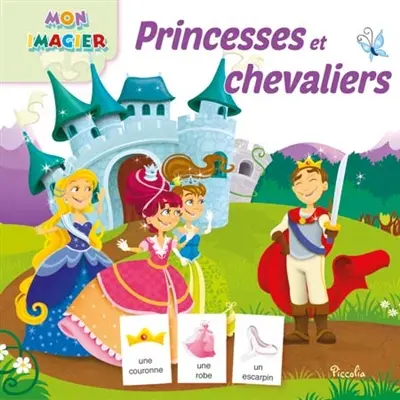 Princesses et chevaliers