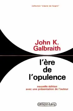 L'ère de l'opulence