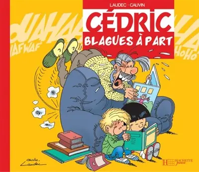 Cédric, blagues à part. Vol. 1