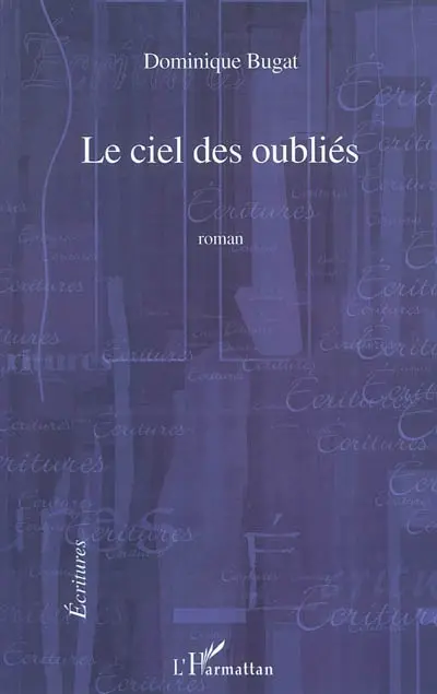 Le ciel des oubliés