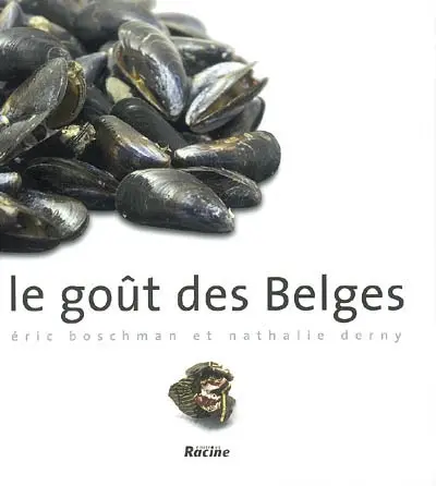 Le goût des Belges