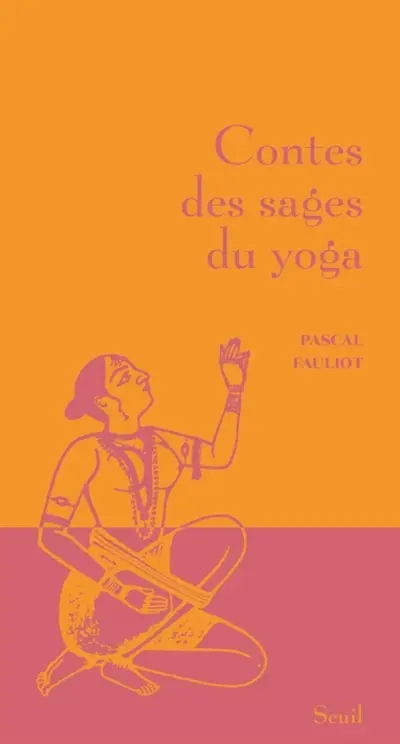Contes des sages du yoga