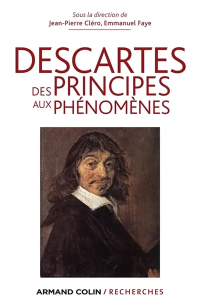 Descartes, des principes aux phénomènes
