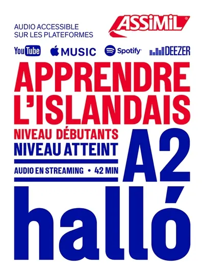 Apprendre l'islandais : niveau débutants : niveau atteint A2