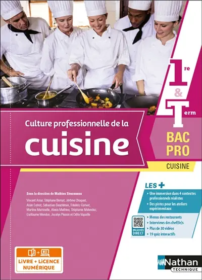 Culture professionnelle de la cuisine, 1re & terminale bac pro : cuisine