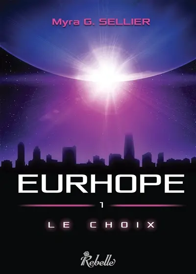 Eurhope. Vol. 1. Le choix