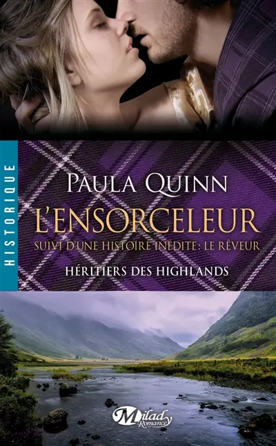 Héritiers des Highlands. Vol. 4. L'ensorceleur. Le rêveur