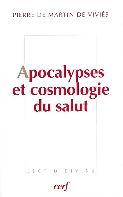 Apocalypses et cosmologie du salut