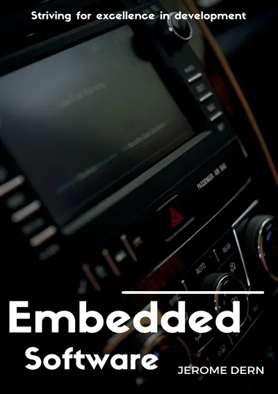 Embedded Software : Striving for excellence in development