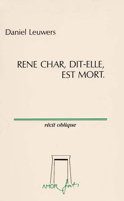 René Char, dit-elle, est mort