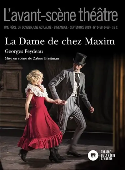 Avant-scène théâtre (L'), n° 1468-1469. La dame de chez Maxim