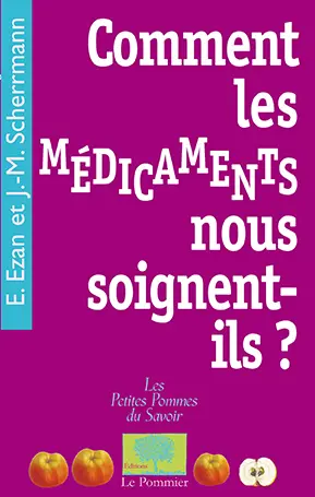Comment les médicaments nous soignent-ils ?