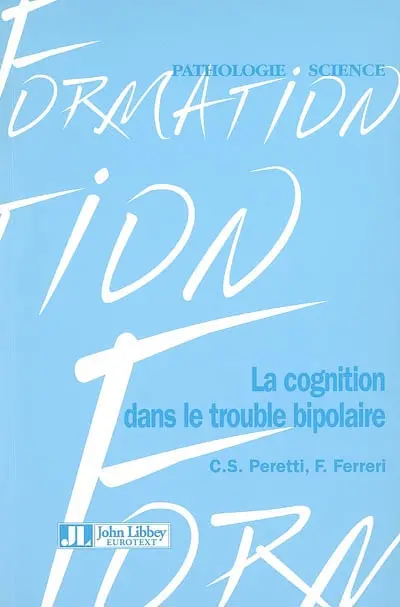 La cognition dans le trouble bipolaire