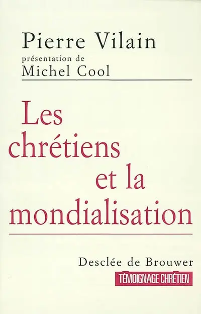 Les chrétiens et la mondialisation