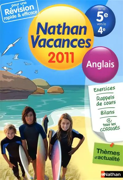 Nathan vacances 2011, de la 5e vers la 4e : anglais