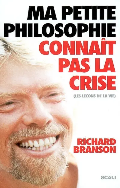 Ma petite philosophie connaît pas la crise : les leçons de la vie