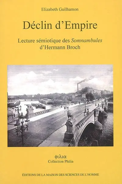 Déclin d'Empire : lecture sémiotique des Somnambules d'Hermann Broch