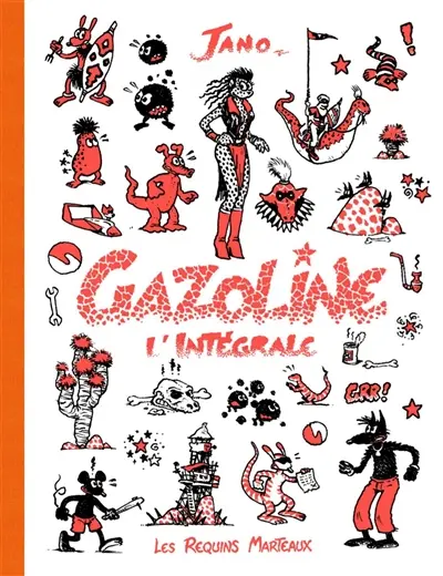Gazoline : l'intégrale