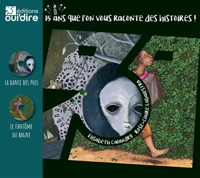 Contes de Bretagne et du Cap-Vert : 15 ans que l'on vous raconte des histoires !