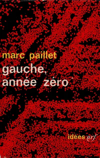 Gauche, année zéro