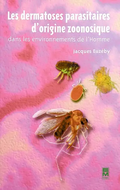 Les dermatoses parasitaires d'origine zoonosique dans les environnements de l'homme