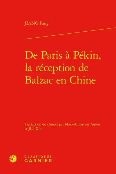 De Paris à Pékin, la réception de Balzac en Chine