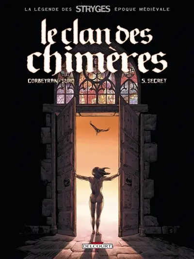 Le clan des chimères. Vol. 5. Secret