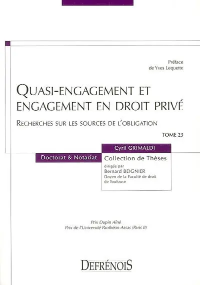 Quasi-engagement et engagement en droit privé : recherches sur les sources de l'obligation