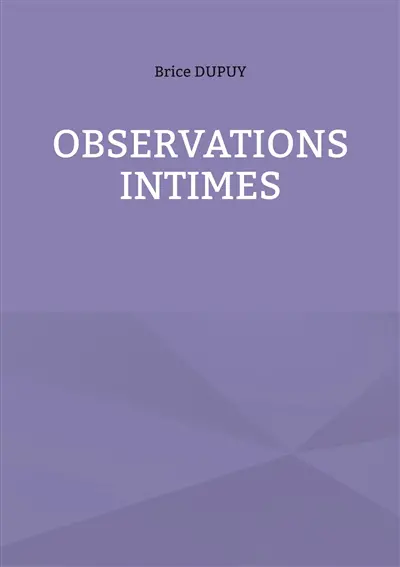 Observations Intimes