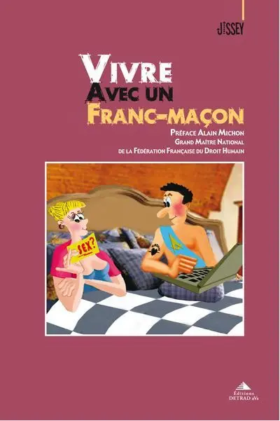 Vivre avec un franc-maçon