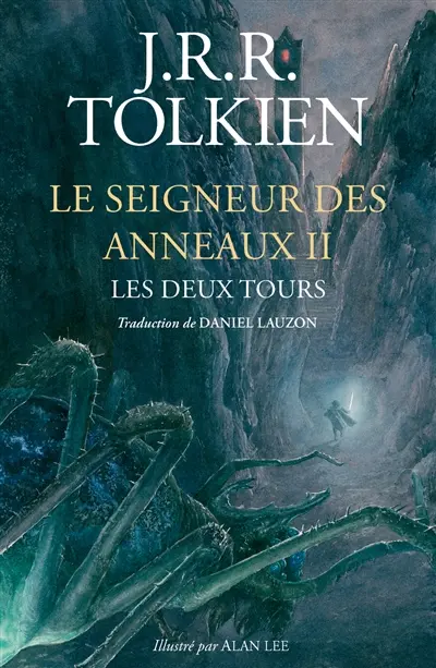 Le seigneur des anneaux. Vol. 2. Les deux tours