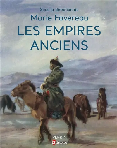Les empires anciens