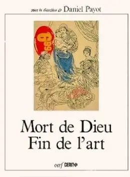 Mort de Dieu, fin de l'art