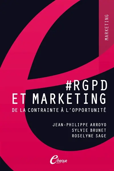 #RGPD et marketing : de la contrainte à l'opportunité