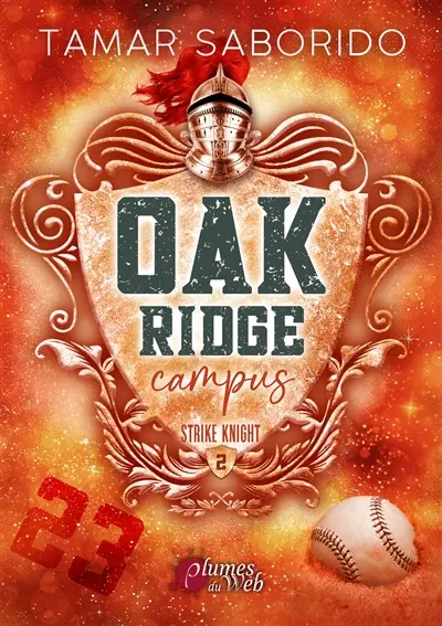 Oak Ridge campus. Vol. 2. Strike Knight
