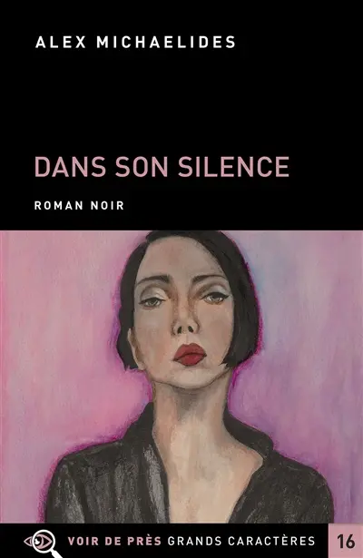 Dans son silence : roman noir