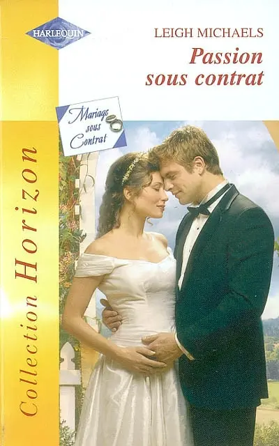 Passion sous contrat : mariage sous contrat