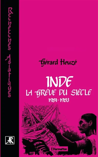 Inde, la grève du siècle : 1981-1983