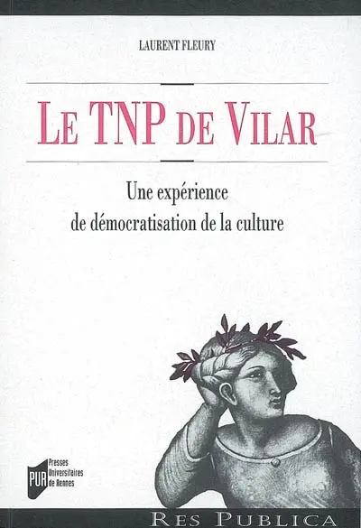 Le TNP de Vilar : une expérience de démocratisation de la culture