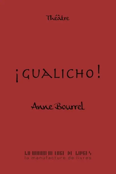 Gualicho : théâtre flamenco : du rouge sang pour une passion noire