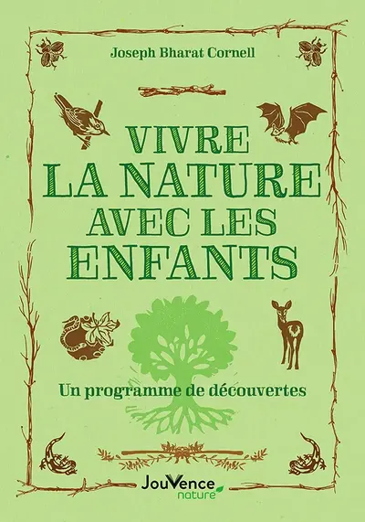 Vivre la nature avec les enfants : un programme de découvertes