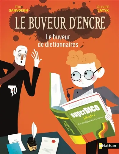 Le buveur d'encre. Le buveur de dictionnaires