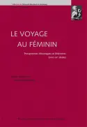 Le voyage au féminin : perspectives historiques et littéraires (XVIIIe-XXe siècles)