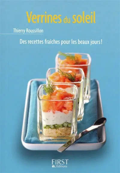 Verrines du soleil : des recettes fraîches pour les beaux jours